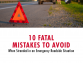 10 Fatal Mistakes to Avoid When Stranded in an Emergency Roadside Situation