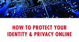 How to Protect Your Identity  and Privacy Online