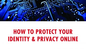 How to Protect Your Identity  and Privacy Online