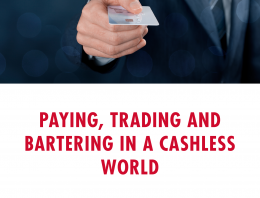 Paying, Trading And Bartering In A Cashless World