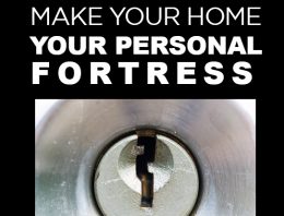 How to Make Your Home Your Personal Fortress
