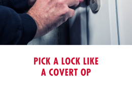 Pick a Lock Like a Covert Op