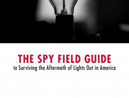 The Spy Field Guide to Surviving the Aftermath of Lights Out in America