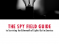 The Spy Field Guide to Surviving the Aftermath of Lights Out in America